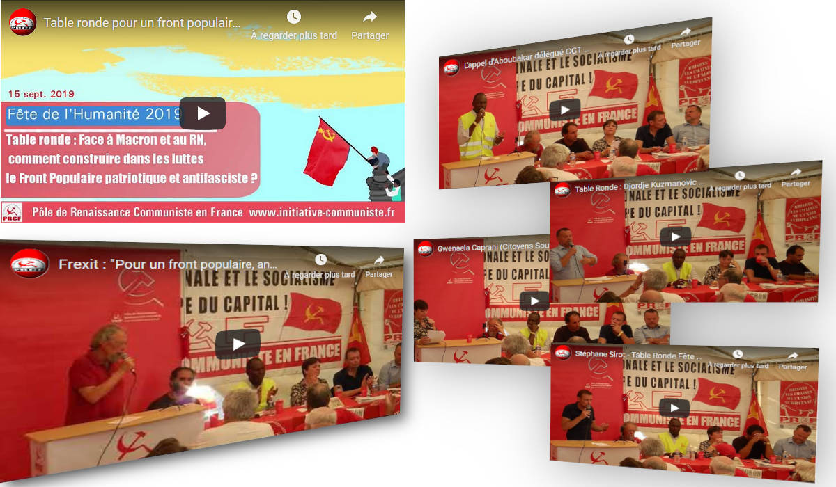 Retrouvez en vidéo la table ronde de la fête de l’Humanité 2019  : Pour un front populaire patriotique et antifasciste !