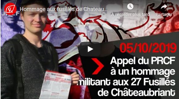 Vidéo L’appel des JRCF à se rassembler à Châteaubriant le 20 octobre 2019 !