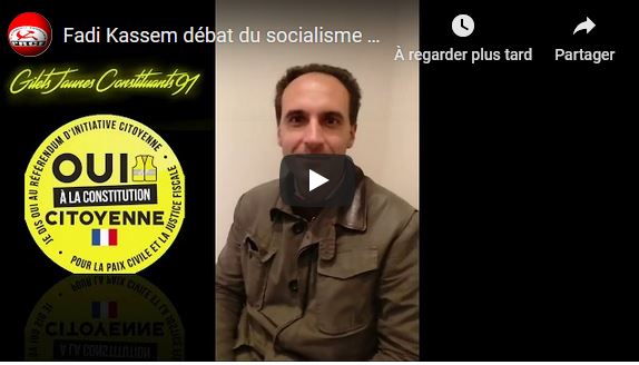 Vidéo : Fadi Kassem débat du socialisme avec les #giletsjaunes constituants