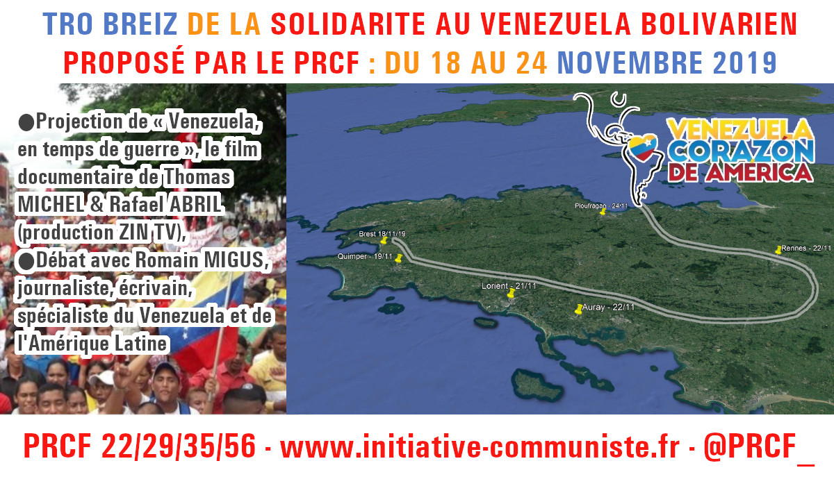 Tro breiz de la solidarité au Venezuela bolivarien avec le PRCF du 18 au 24 novembre 2019 .