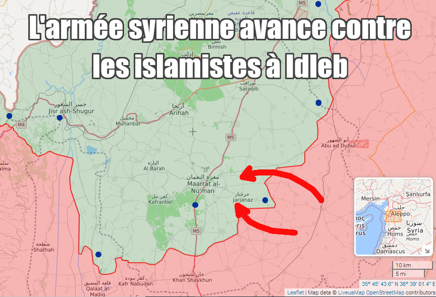 L’armée syrienne progresse contre les islamistes à Idleb .