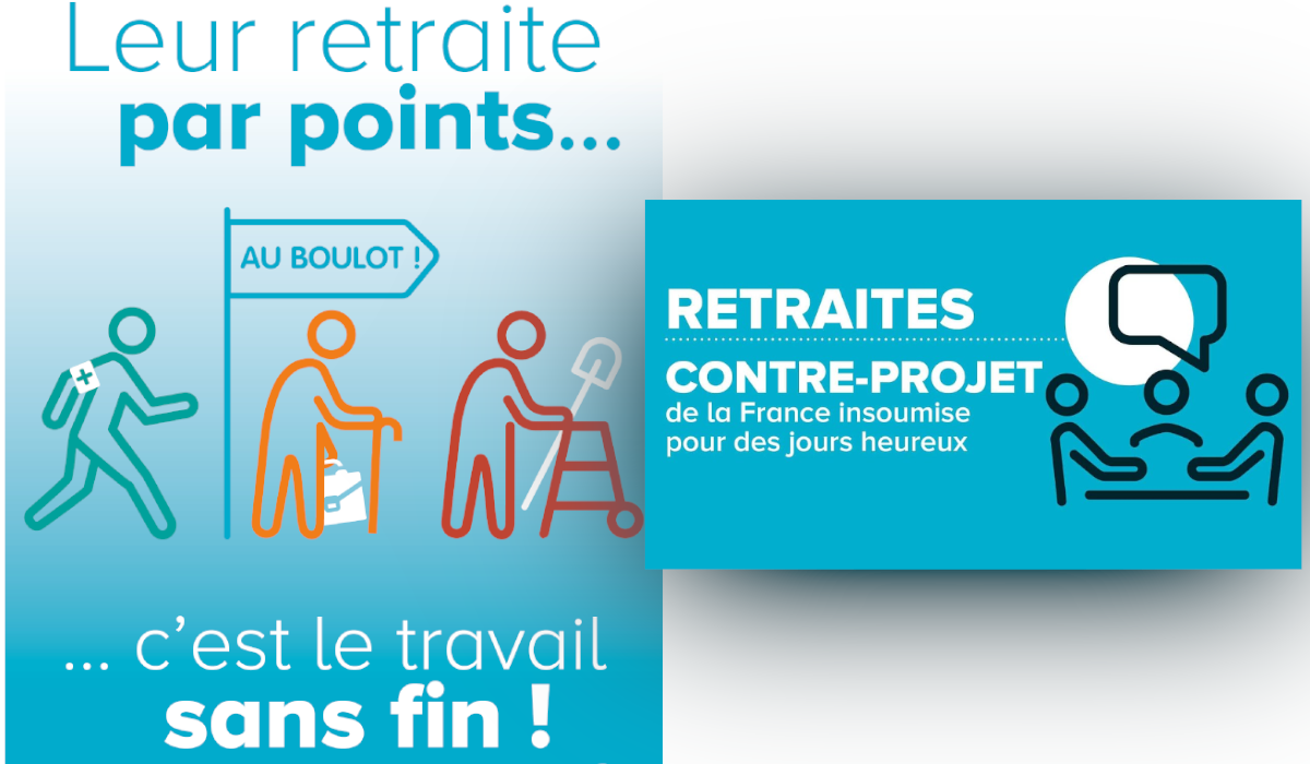 Le projet de réforme des retraites proposé par les députés de la France Insoumise .