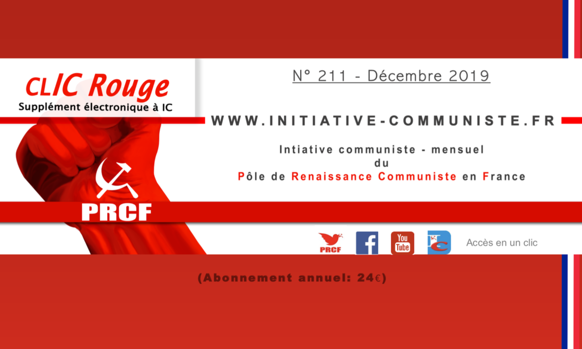CLIC Rouge 211 – votre supplément électronique gratuit à Initiative Communiste [décembre 2019]
