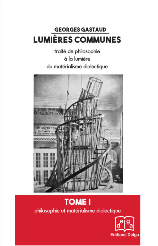 Lumières Communes le traité de philosophie matérialiste dialectique réédité : un livre à commander !