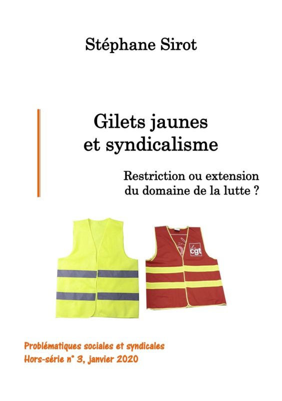 Gilets jaunes et syndicalisme – une brochure de Stéphane Sirot !