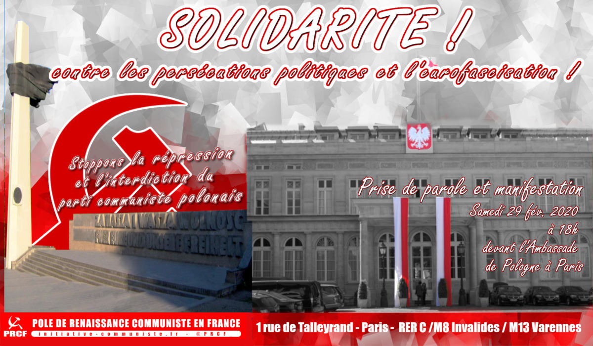 Contre l’interdiction du parti communiste polonais et les persécutions politiques lancées par le PiS, rassemblement à Paris le 29 février –  Ambassade de Pologne