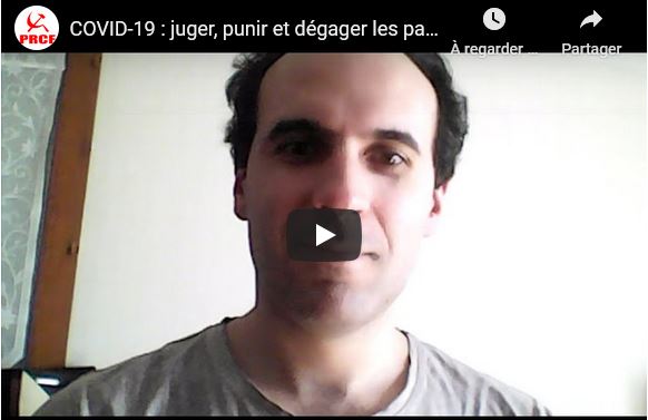 #Covid_19 ; juger, punir et dégager les responsables de la crise ! #vidéo