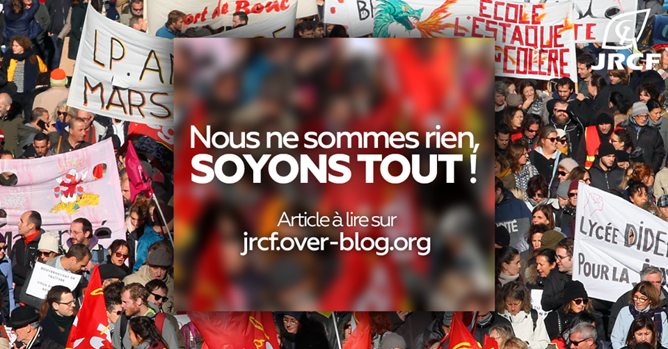 « Nous ne sommes rien, soyons tout ! »  – l’appel des JRCF !