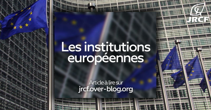 Les institutions de l’Union européenne : en sortir pour s’en sortir !