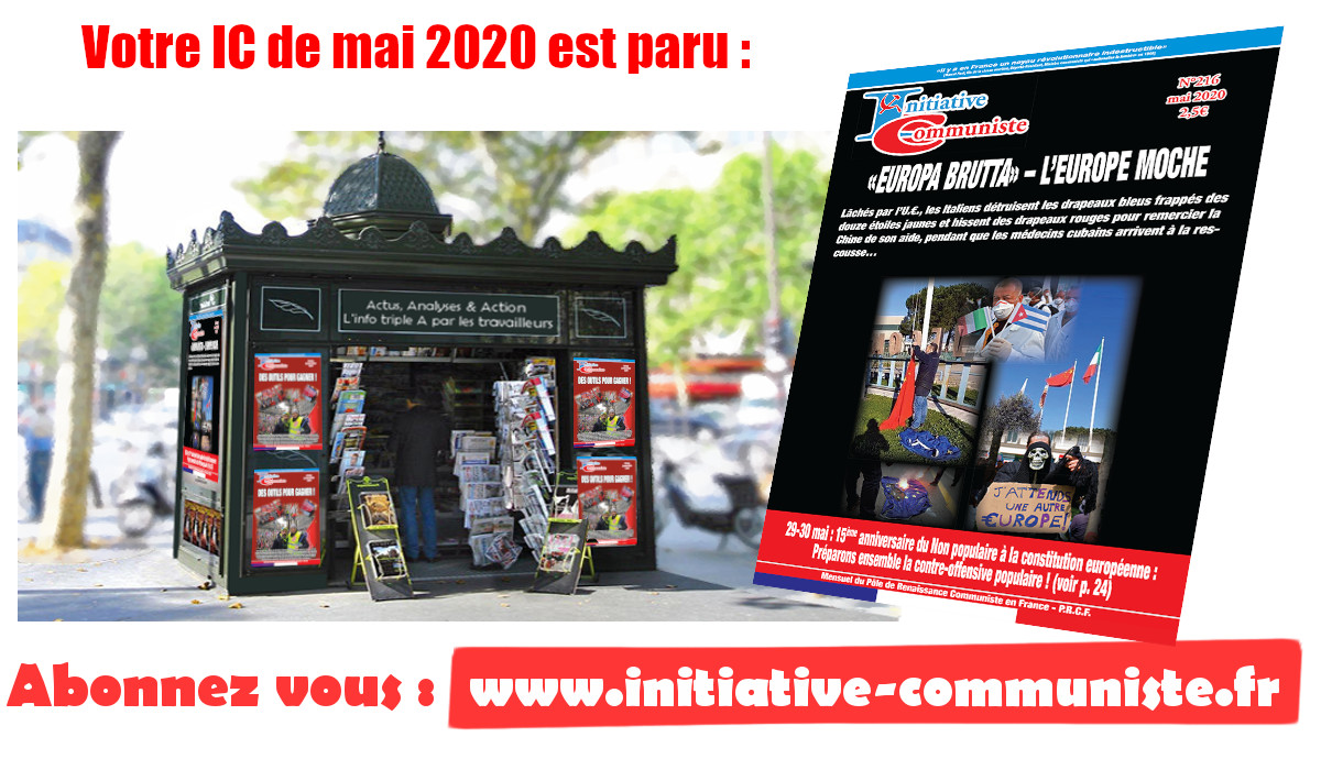 Achetez le dernier numéro d’Initiative Communiste – IC n°216 – mai 2020