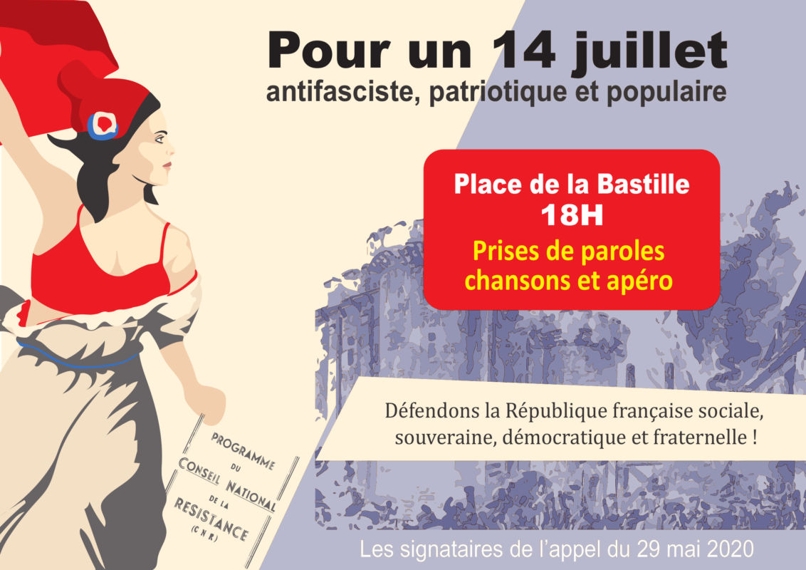 Pour un 14 juillet anti-européiste, antifasciste, patriotique et populaire : défendons la République française sociale, souveraine, démocratique et fraternelle ! Paris – Place de la Bastille