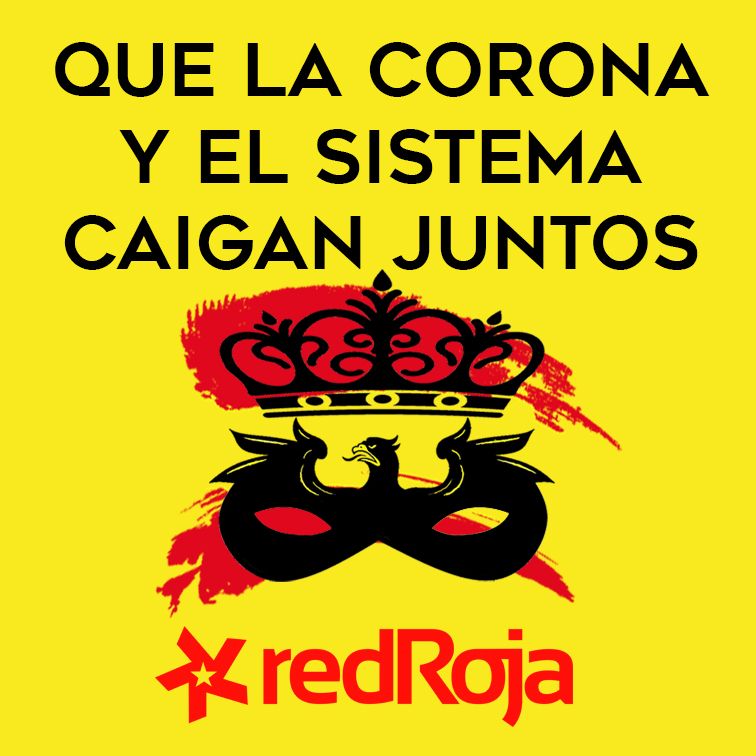 Espagne : Déclaration de RED ROJA à propos de la fuite du roi Juan Carlos !