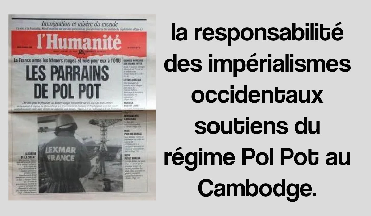 La mort de Duch n’efface pas la responsabilité des impérialismes occidentaux soutiens du régime Pol Pot au Cambodge !