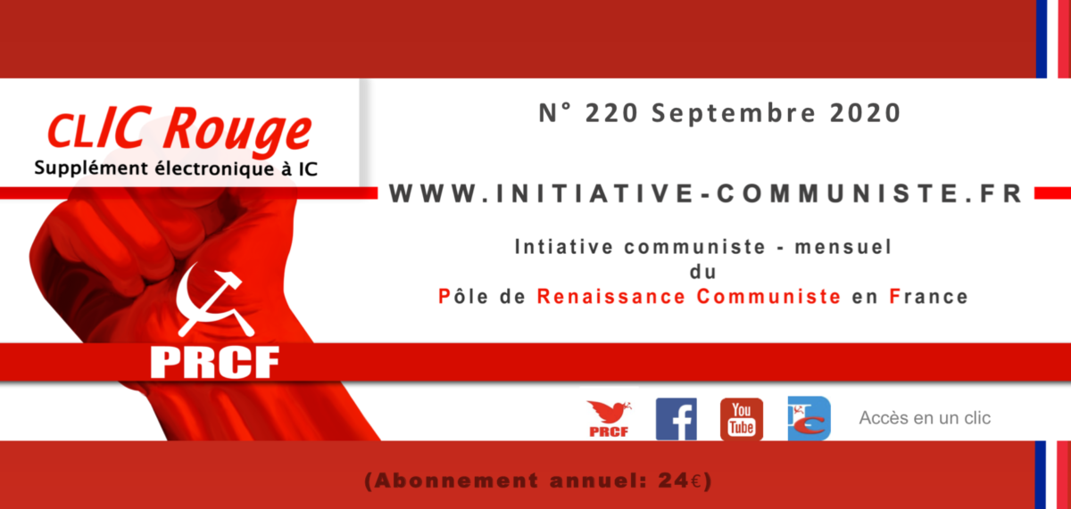 CLIC Rouge 220 – votre supplément électronique gratuit à Initiative Communiste [septembre 2020]