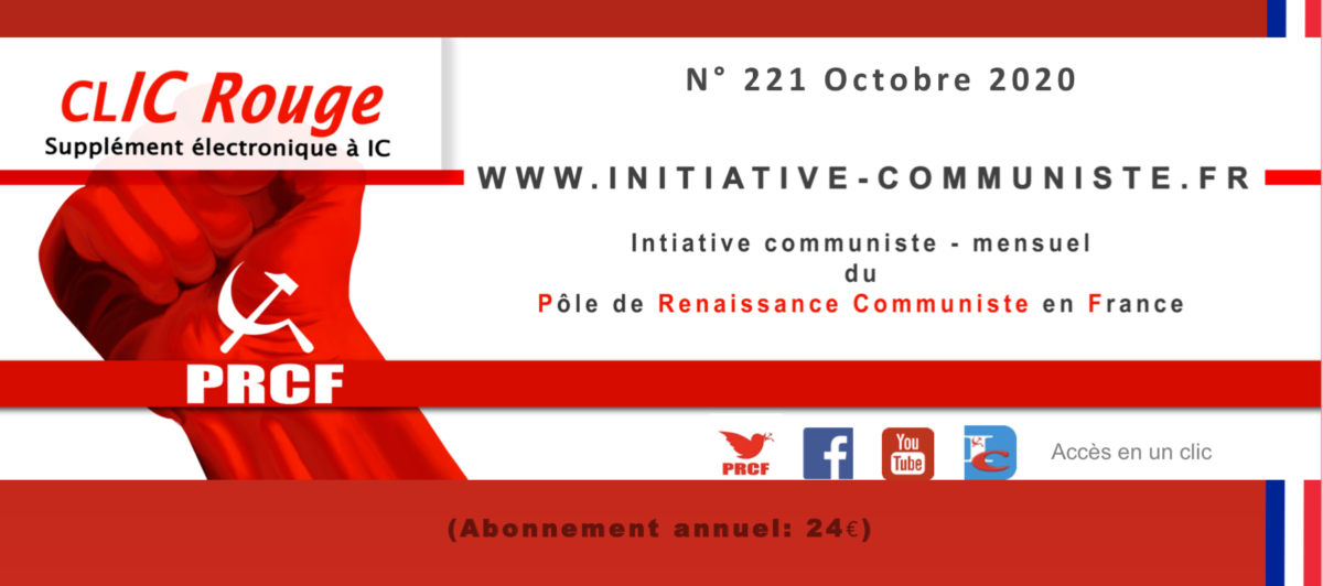 CLIC Rouge 221 – votre supplément électronique gratuit à Initiative Communiste [octobre 2020] …