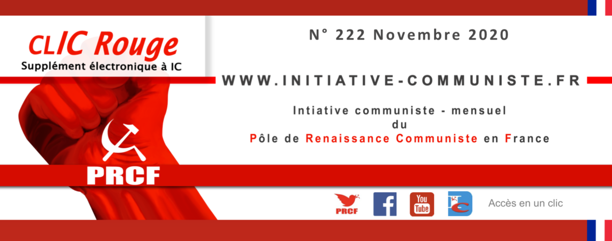 CLIC Rouge 222 – votre supplément électronique gratuit à Initiative Communiste [novembre 2020] …