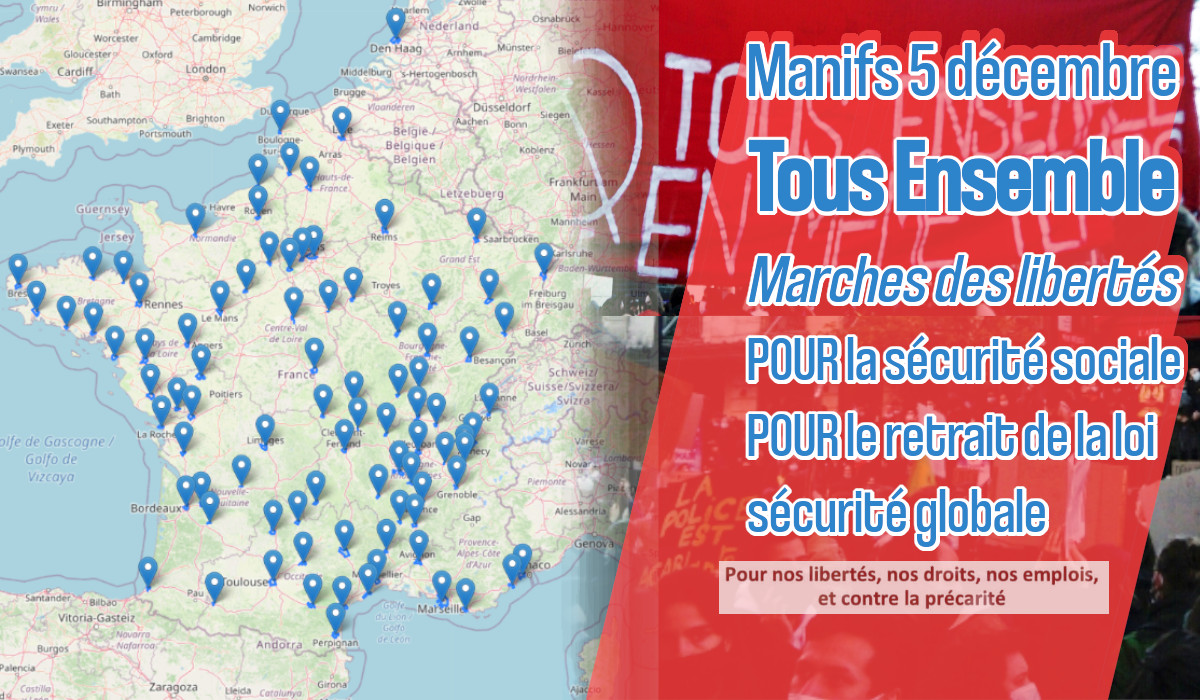 Liberté, emplois : 5 décembre de manifestations dans toute la France ! #Marchedeslibertés