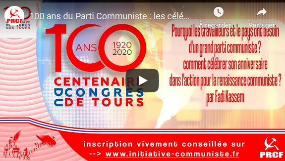 Célébrer dans l’action les #100ansduCongrèsdeTours avec le PRCF : pour reconstruire un grand parti communiste et ouvrir une perspective politique aux travailleurs ! L’appel de Fadi  Kassem