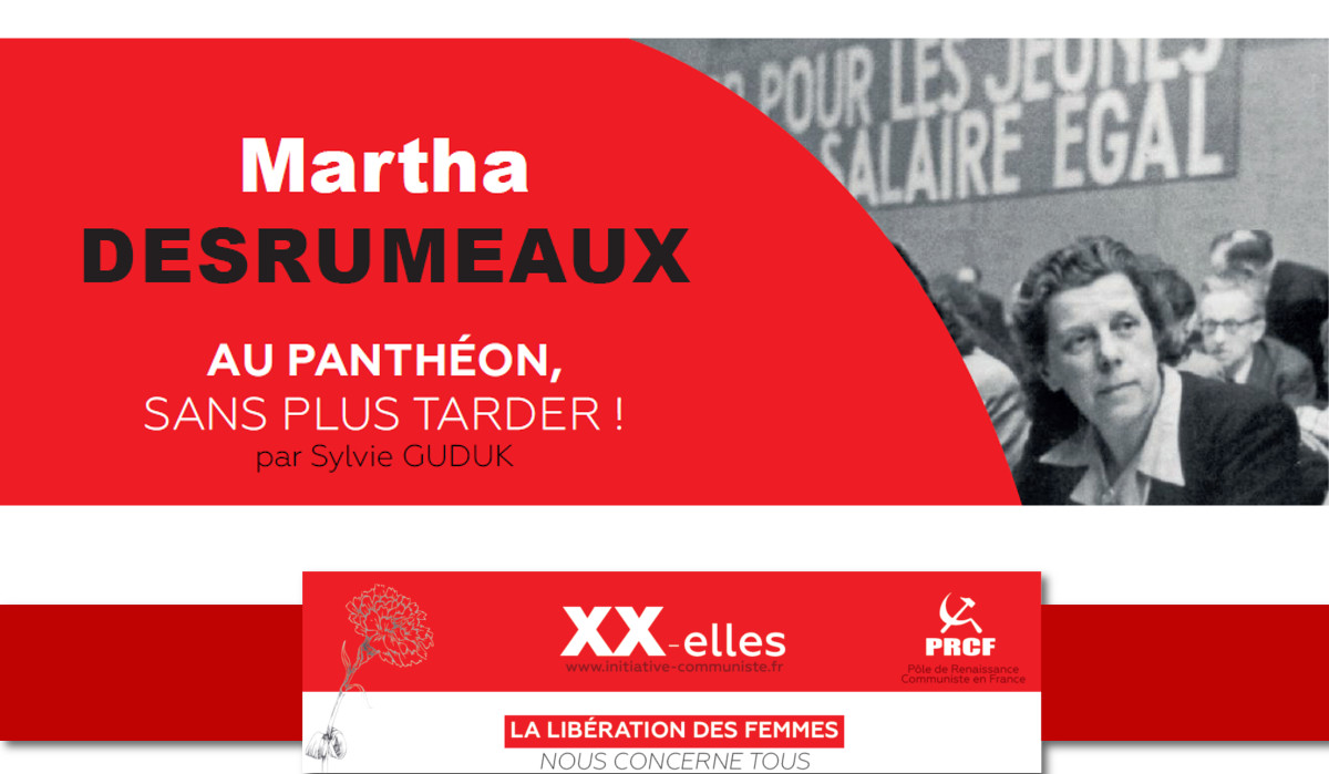 #8mars Martha Desrumeaux, au Panthéon sans plus tarder !