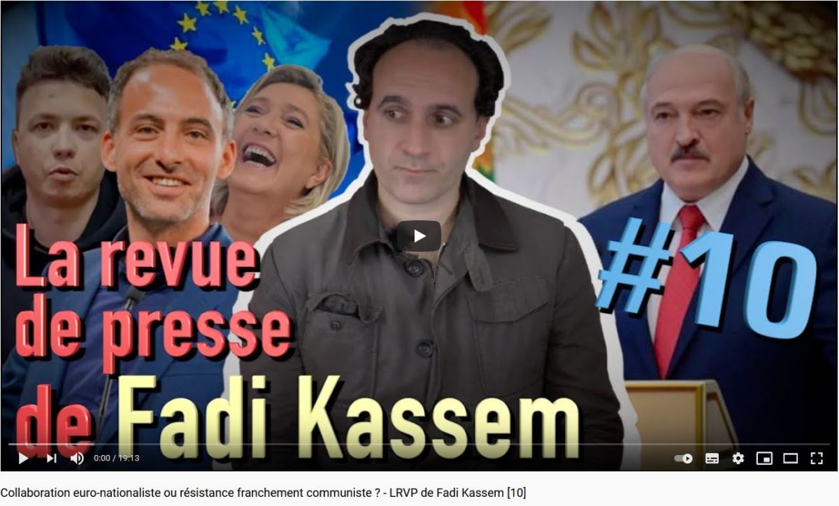 Collaboration euro-nationaliste ou résistance franchement communiste ? – #LRVP de Fadi Kassem [10]