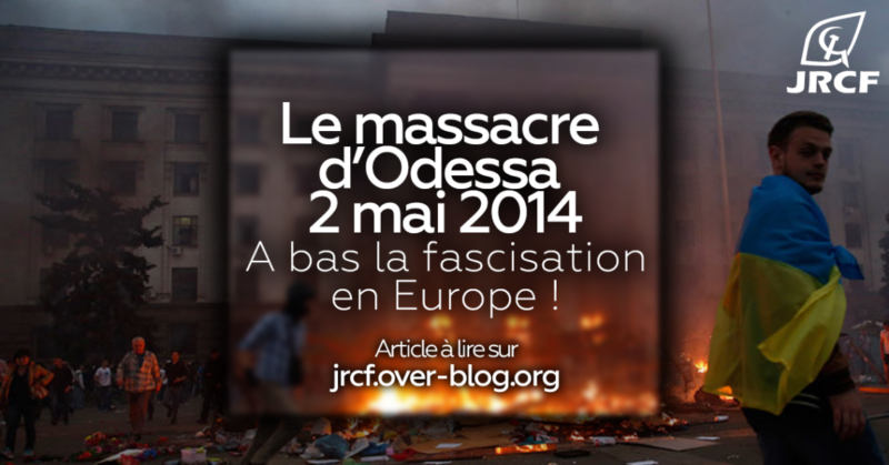 Les jeunes communistes alertent : “Le massacre d’Odessa montre bien la violence et la montée du fascisme en Europe”