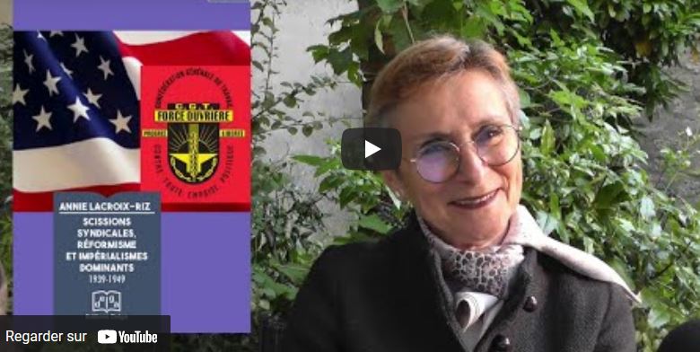 Scissions syndicales, réformisme et impérialismes dominants :  la vidéo de la conférence débat d’Annie Lacroix-Riz à la Librairie Tropiques.