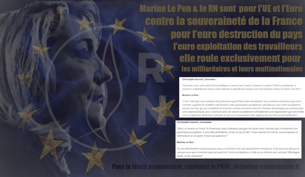 Le Pen Macron c’est l’Union Européenne : destruction de la France, exploitation des travailleurs et fascisation !