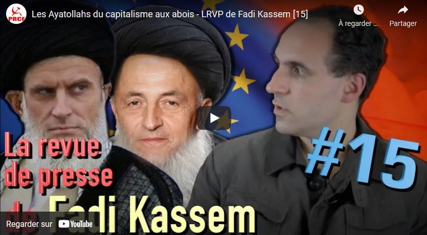 Les Ayatollahs du capitalisme aux abois – LRVP de Fadi Kassem [15]