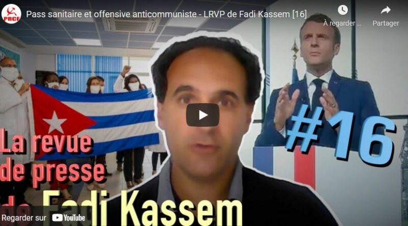 Pass sanitaire l&rsquo;appel de Fadi Kassem dans sa revue de la semaine #vidéo #passsanitaire  #16