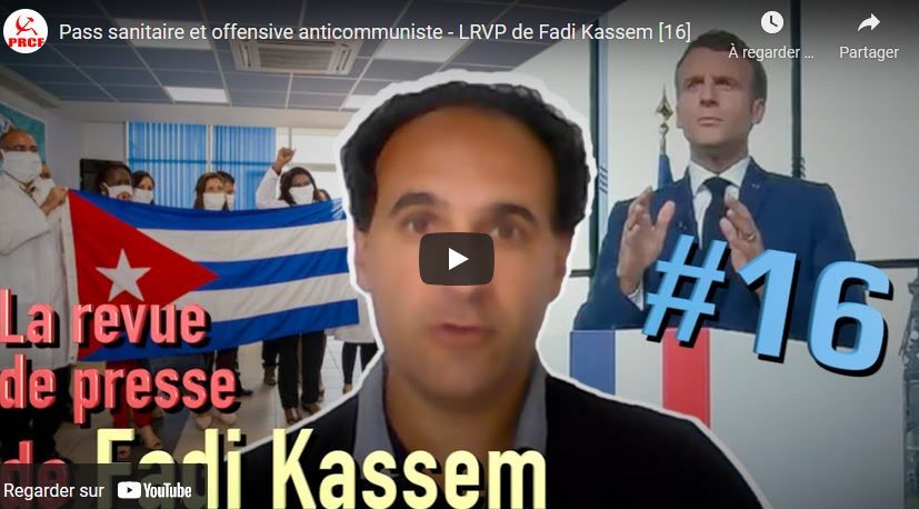Pass sanitaire l’appel de Fadi Kassem dans sa revue de la semaine #vidéo #passsanitaire  #16
