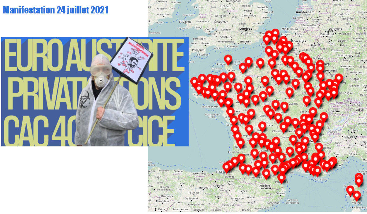 La carte des manifestations du 24 juillet : c’est le capitalisme et le virus qu’il faut combattre pas les salariés !