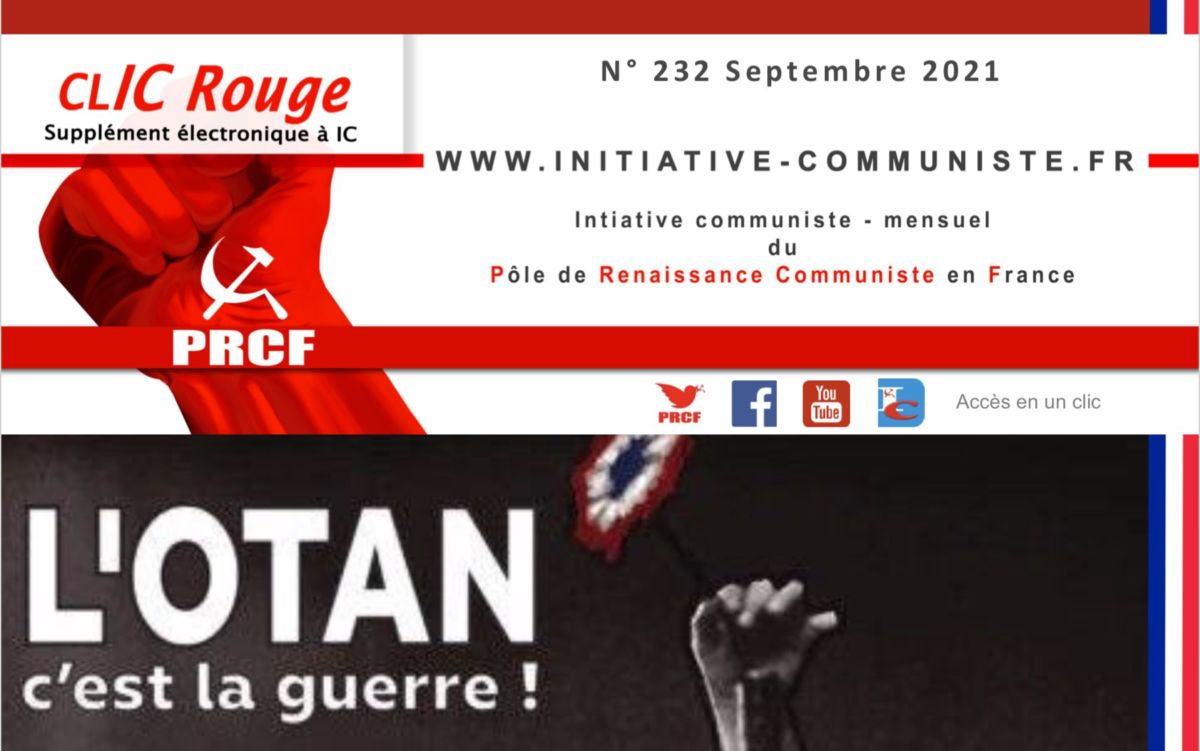 CLIC Rouge 232, votre supplément électronique gratuit à Initiative Communiste [Septembre 2021] …