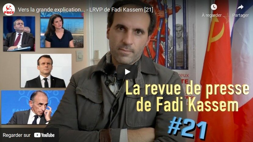 Vers la grande explication… – LRVP de Fadi Kassem [21] #Alternative #RougeTricolore