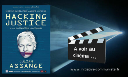 #Cinéma : Hacking Justice, le combat pour la liberté d’informer #LibertépourAssange #FreeAssange