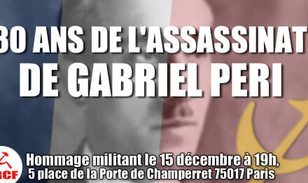 Antifascisme : hommage militant à Gabriel Péri ce 15 décembre à Paris