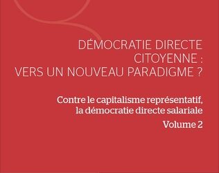 Une réflexion de Jean-Michel  Toulouse sur la démocratie directe