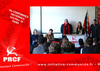 VIe conférence nationale du PRCF : en vidéos les délégations internationales, les messages du Mouvement Communiste International