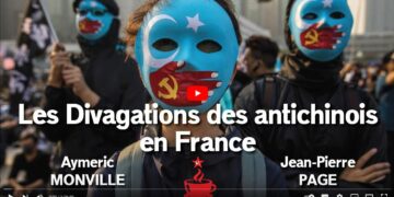 « Les Divagations des antichinois en France » par Aymeric MONVILLE et Jean-Pierre PAGE #vidéo #cafémarxiste