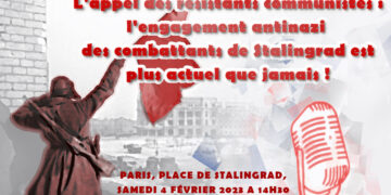 L&rsquo;appel des résistants communistes : l&rsquo;engagement antinazi des combattants de Stalingrad est plus actuel que jamais ! [80e anniversaire de Stalingrad – 4/02 – Paris ]