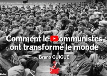 Comment les communistes ont transformé le monde : entretien avec Bruno Guigue