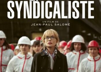 La syndicaliste : du syndicalisme de cinéma