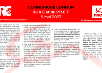 Communiqué commun du Rassemblement communiste (RC) et du Pôle de Renaissance Communiste en France