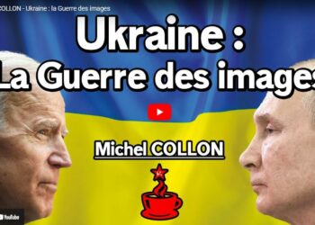 Ukraine : la Guerre des images – entretien avec le journaliste belge Michel Collon