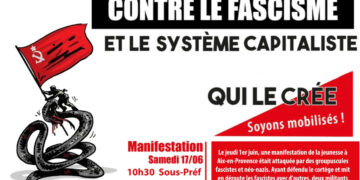 Ce samedi la jeunesse manifeste contre le fascisme et l&rsquo;agressions fasciste en bande contre le mouvement social à Aix-en-Provence