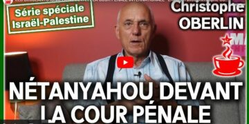 LES DIRIGEANTS ISRAÉLIENS DEVANT LA COUR PÉNALE INTERNATIONALE – Entretien avec Christophe OBERLIN #CaféMarxiste