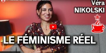 LE FÉMINISME RÉEL – Entretien avec Véra NIKOLSKI #CaféMarxiste