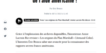 Les origines du Plan Marshall d&rsquo;Annie Lacroix-Riz : un ouvrage salué par la critique [ la recension de Marianne ]