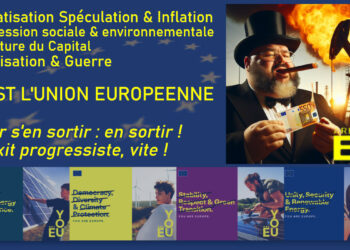 A propos de l’indécente campagne d’intoxe « You are EU »