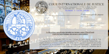 Cour Internationale de Justice de l&rsquo;ONU : l&rsquo;Afrique du Sud dépose une instance contre Israël au regard de la convention pour la prévention et la répression du crime de génocide.