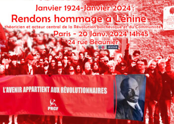 Janvier 1924-Janvier 2024 : Rendons hommage à Lénine, théoricien et acteur central de la Révolution bolchévique et du Communiste [Paris – 20/01 14h45 – 24 rue Beaunier – Métro Alesia]
